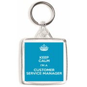 Keep Calm I'm a Customer Service Manager - Square Keyring