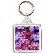Keep Calm and be My Valentine - Square Keyring