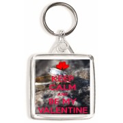 Keep Calm and be My Valentine - Square Keyring