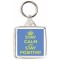 Stay Calm and Stay Positive - Square Keyring