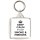 Keep Calm It's Just Smoke & Mirrors - Square Keyring