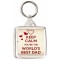 Keep Calm You're the World's Best Dad - Square Keyring