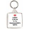 Keep Calm I'm the Manager's Wife - Square Keyring