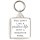 You Can't Live a Positive Life with a Negative Mind. - Square Keyring