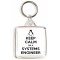 Keep Calm I'm a Systems Engineer - Square Keyring
