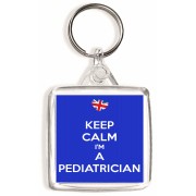 Keep Calm I'm a Pediatrician - Square Keyring