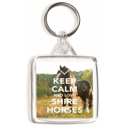 Keep Calm and Love Shire Horses - Square Keyring