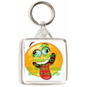 You Don't Have to be Crazy to Work Here But it Helps! - Square Keyring