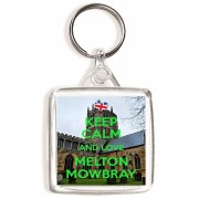 Keep Calm and Love Melton Mowbray - Square Keyring