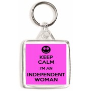Keep Calm I'm an Independent Woman - Square Keyring