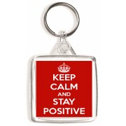 Keep Calm and Stay Positive - Square Keyring