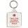 Take Time to Smile Once in a While - Square Keyring 