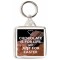 Chocolate is for Life Not Just for Easter - Square Keyring