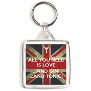 All You Need is Love .And Gin! .And Tonic! - Square Keyring