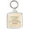Kindness costs nothing. Give it away freely. - Square Keyring
