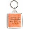 A smile can change the world in an instant. - Square Keyring