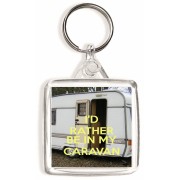 I'd Rather be in My Caravan - Square Keyring