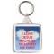 I Love Jesus Because He Loved Me First - Square Keyring