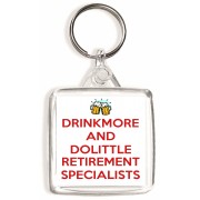 Drinkmore and Dolittle Retirement Specialists - Square Keyring