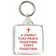 A Family that Prays Together, Stays Together. - Square Keyring