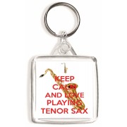 Keep Calm and Love Playing Tenor Sax - Square Keyring