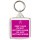 Keep Calm I'm Not Getting Older, I'm Just Getting Sexier. - Square Keyring