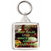Keep Calm Love Mince Pies and Mulled Wine - Square Keyring