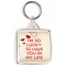 I'm So Lucky to Have You in My Life - Square Keyring