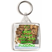 Keep Calm and Love Bread Pudding - Square Keyring