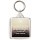 Success is not final, failure is not fatal. It's the courage to continue that counts. - Square Keyring
